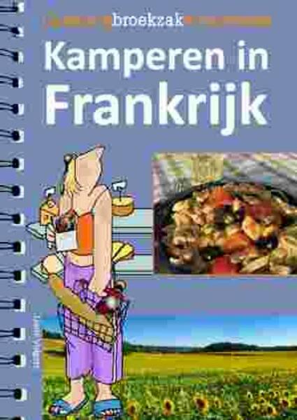 Kamperen in Frankrijk - Liane Volgers (ISBN 9789078094333)