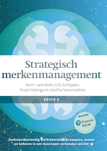 Strategisch merkenmanagement, 5e editie met MyLab NL toegangscode - Kevin Lane Keller, Erik Schoppen, Ruud Heijenga, Vanitha Swaminathan (ISBN 9789043037013)