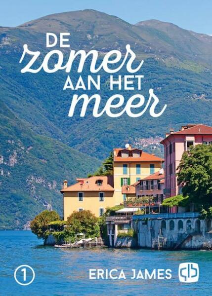 De zomer aan het meer - Erica James (ISBN 9789036429801)