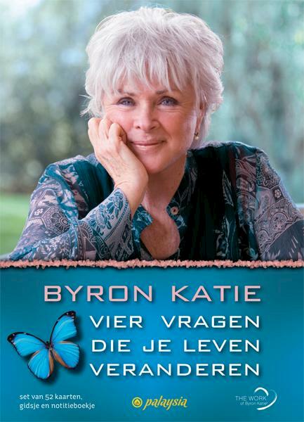 Vier vragen die je leven veranderen - Byron Katie (ISBN 9789076541617)