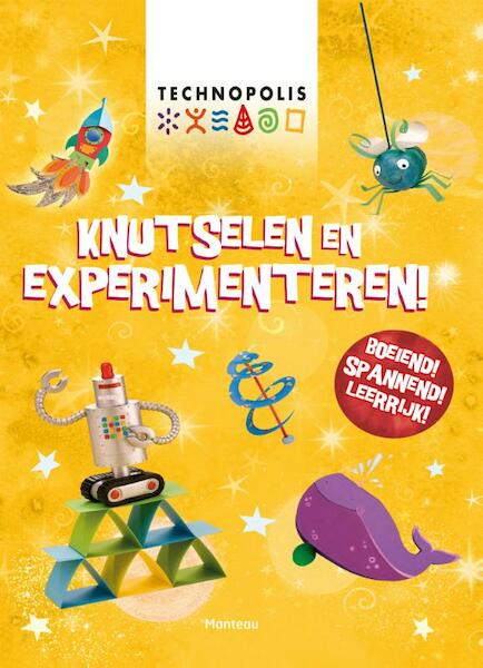 Knutselen en experimenteren - Rebecca Gilpin, Leonie Pratt (ISBN 9789002255441)