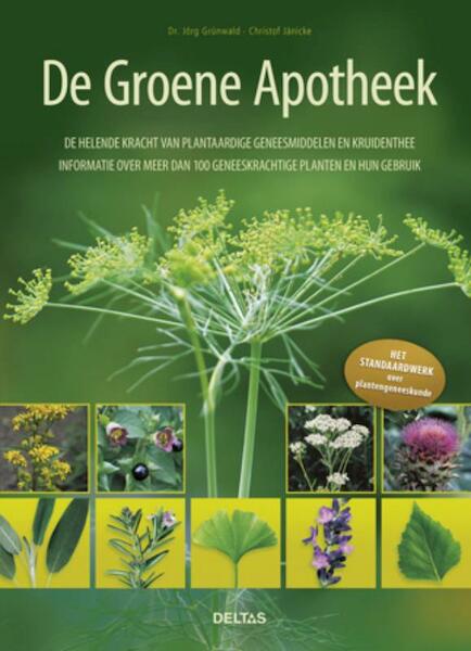 De groene apotheek - Jorg Grünwald, Christof Jänicke (ISBN 9789044734539)