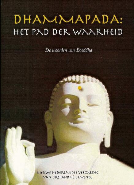 Dhammapada: Het pad der Waarheid - (ISBN 9789088400377)