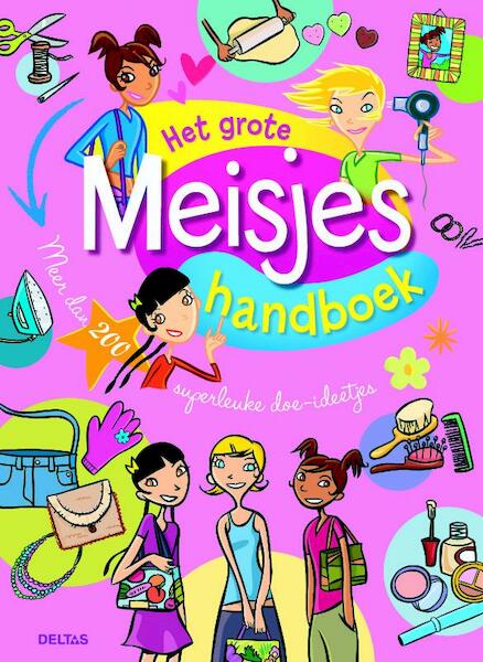 Het grote meisjes handboek - (ISBN 9789044725384)