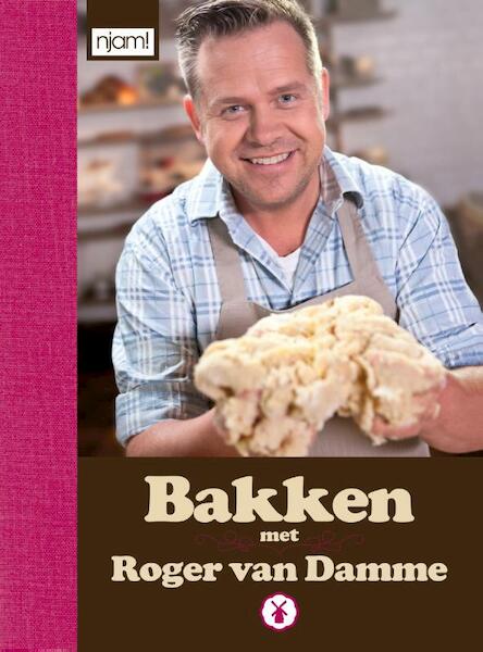 Roger van Damme - Bakken - Roger van Damme (ISBN 9789059167995)