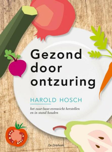 Gezond door ontzuring - H. Hosch (ISBN 9789060305645)