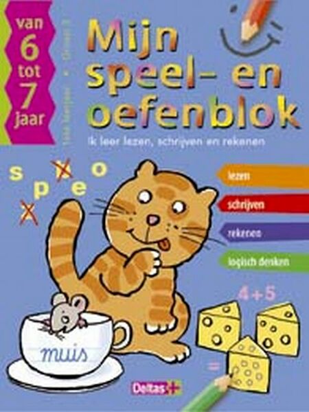 Mijn speel- en oefenblok Lezen, schrijven en rekenen - Gerd Stoop (ISBN 9789044701364)