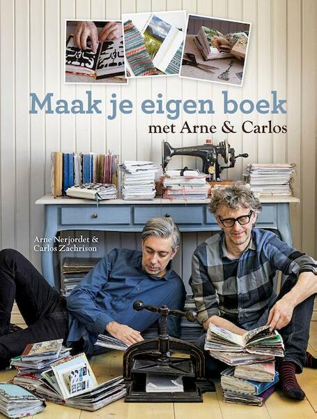 Maak je eigen boek met Arne en Carlos - Arne Nerjordet, Carlos Zachrison (ISBN 9789043918633)