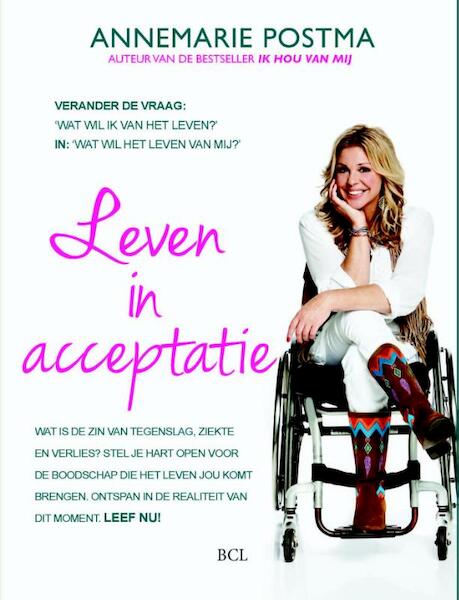 Leven in acceptatie - Annemarie Postma (ISBN 9789082059908)