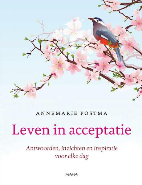 Leven in acceptatie - Annemarie Postma (ISBN 9789000315598)