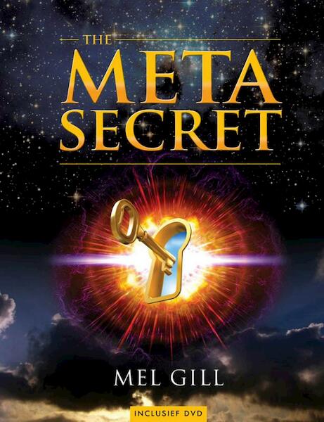 The Meta Secret - Mel Gill (ISBN 9789020299304)