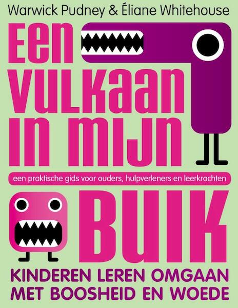 Een vulkaan in mijn buik - Warwick Pudney, Éliane Whitehouse (ISBN 9789057123498)