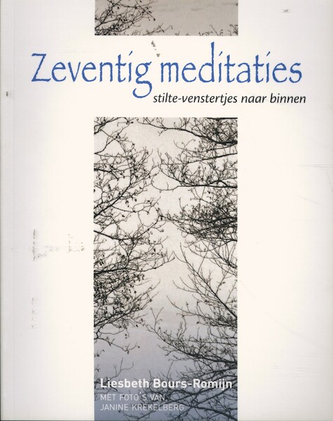 Zeventig meditaties - Liesbeth Bours-Romijn (ISBN 9789462662490)