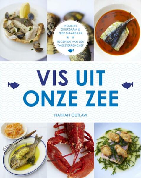 Vis uit onze zee - Nathan Outlaw (ISBN 9789021551937)