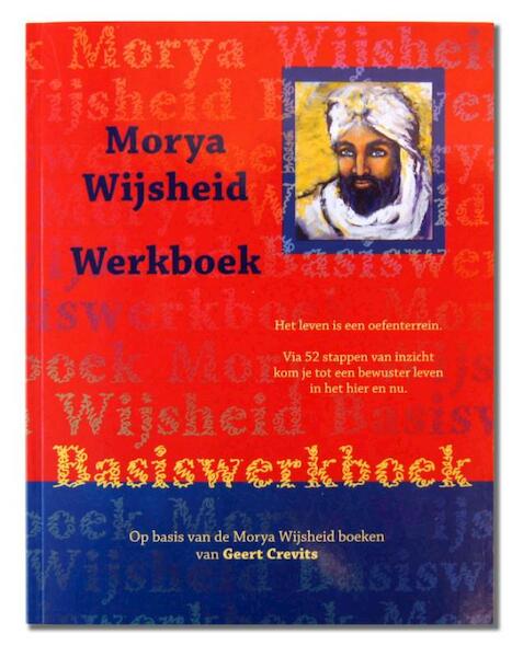Morya wijsheid Basiswerkboek - Geert Crevits (ISBN 9789075702521)