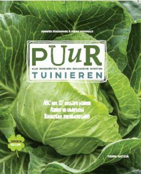 Puur tuinieren - Jennifer Stackhouse, Debbie McDonald (ISBN 9789052109046)