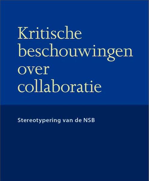 Kritische beschouwingen over collaboratie - D. Kampman (ISBN 9789023248149)