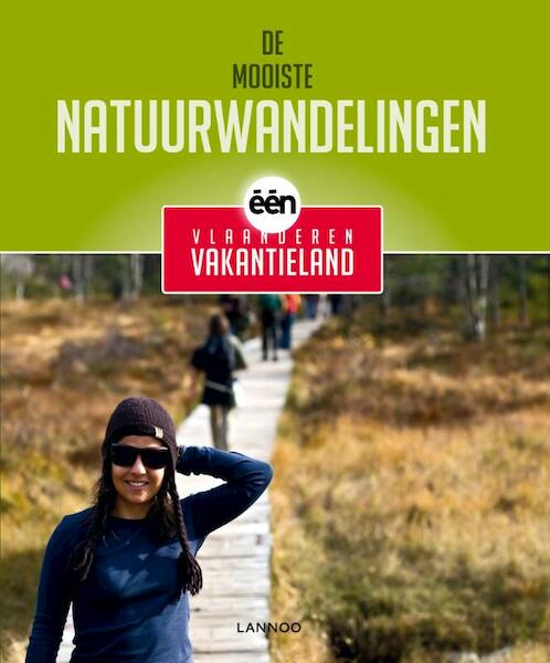 De mooiste natuurwandelingen van Vlaanderen Vakantieland - Michaël Cassaert (ISBN 9789020999846)