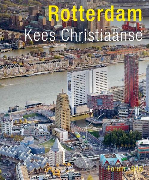 Rotterdam - Kees Christiaanse (ISBN 9789064507717)