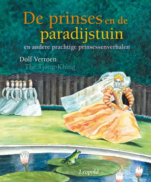 De prinses en de paradijstuin - Dolf Verroen (ISBN 9789025856328)