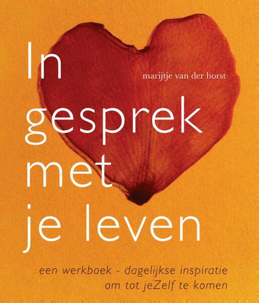 In gesprek met je leven - Marijtje van der Horst (ISBN 9789401301428)