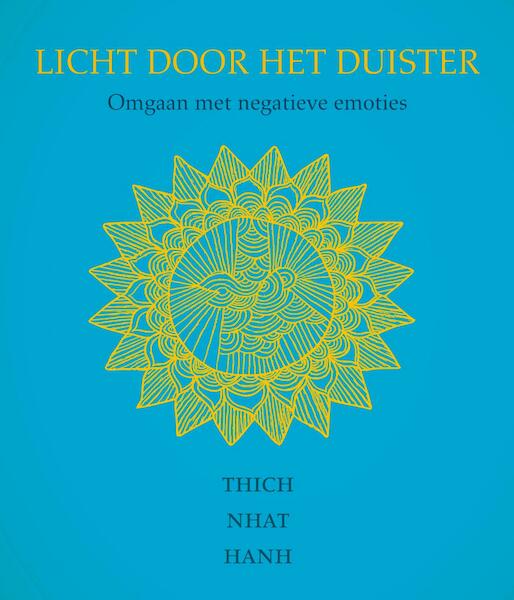 Licht door het duister - Thich Nhat Hanh (ISBN 9789025904739)