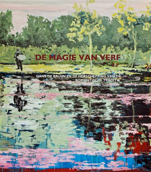 De magie van verf - Jetteke Bolten-Rempt, Hans de Bruijn (ISBN 9789491182044)