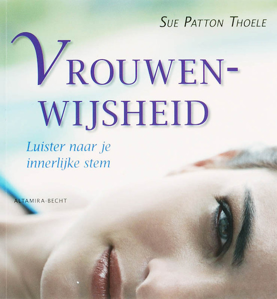 Vrouwenwijsheid - Sue Patton Thoele (ISBN 9789069637471)