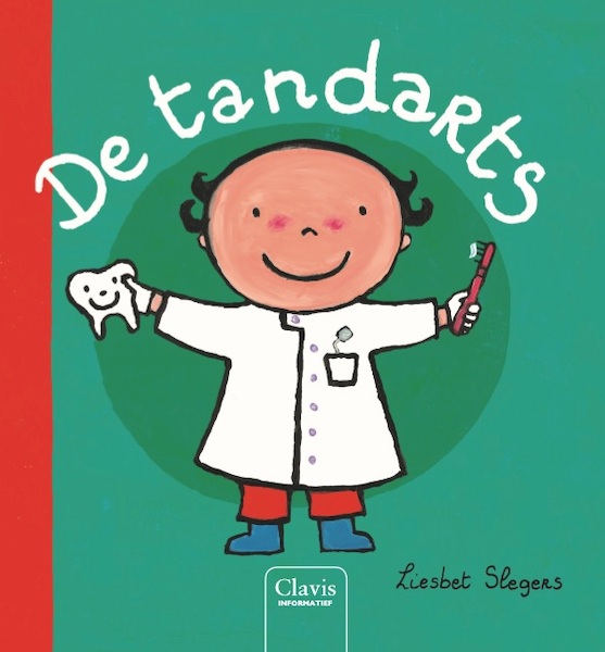 De tandarts ( jubileum beroepenreeks, kleine editie) - Liesbet Slegers (ISBN 9789044830842)