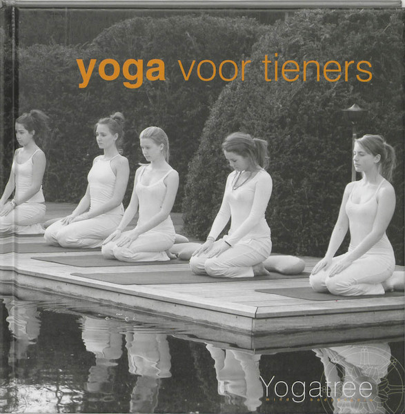 Yogatree Yoga voor tieners - (ISBN 9789061129950)