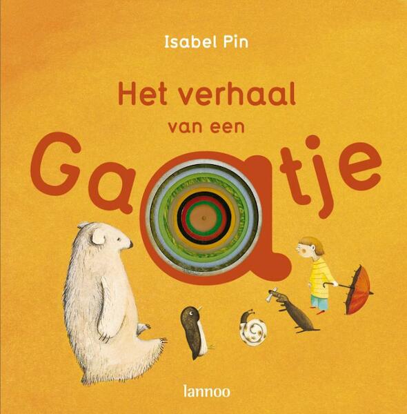 Het verhaal van een gaatje - Isabel Pin (ISBN 9789020983906)