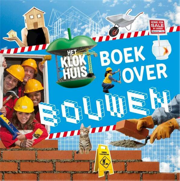 Het Klokhuisboek over bouwen - Jord den Hollander (ISBN 9789049924362)