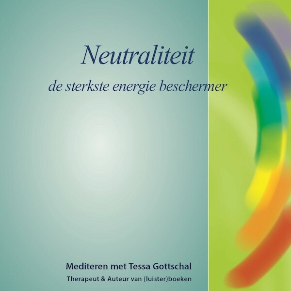 Neutraliteit - Tessa Gottschal (ISBN 9789071878053)