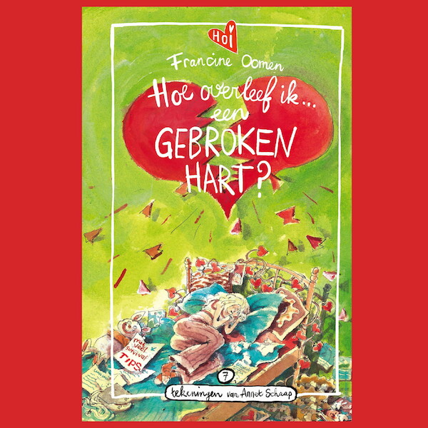 Hoe overleef ik een gebroken hart? - Francine Oomen (ISBN 9789045123257)