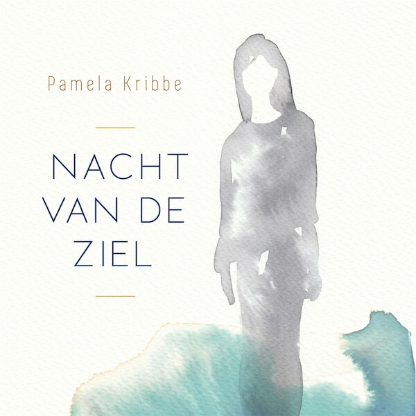 Nacht van de ziel - Pamela Kribbe (ISBN 9789401305587)
