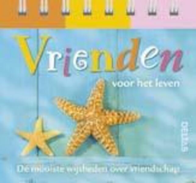 Vrienden voor het leven - (ISBN 9789044735024)