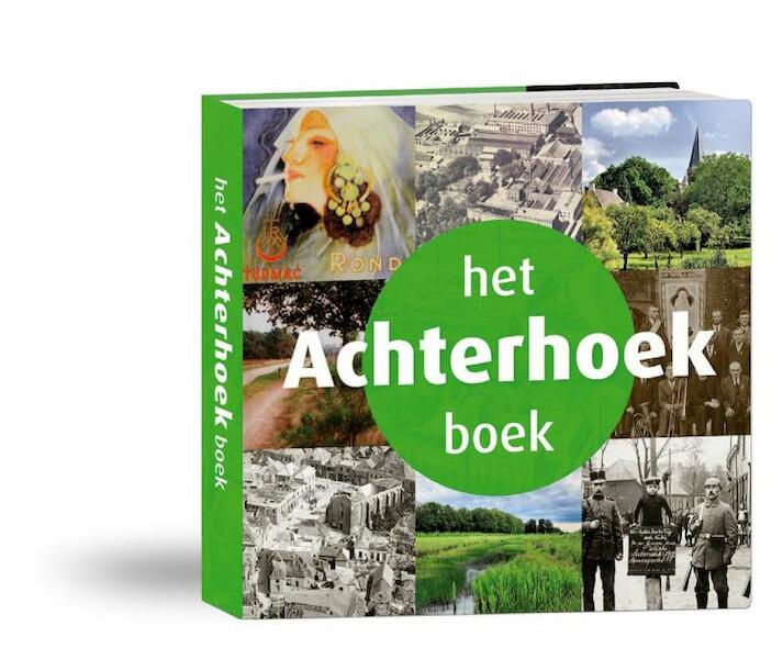 Het Achterhoek boek - Caroline Reilink (ISBN 9789040078231)