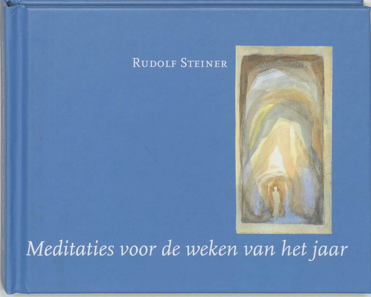 Meditaties voor de weken van het jaar - Rudolf Steiner (ISBN 9789060384688)