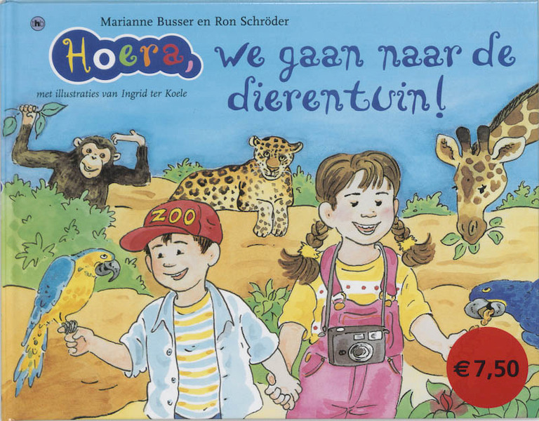 Hoera, we gaan naar de dierentuin! - M. Busser, Marianne Busser, R. Schroder, Ron Schröder (ISBN 9789044306590)