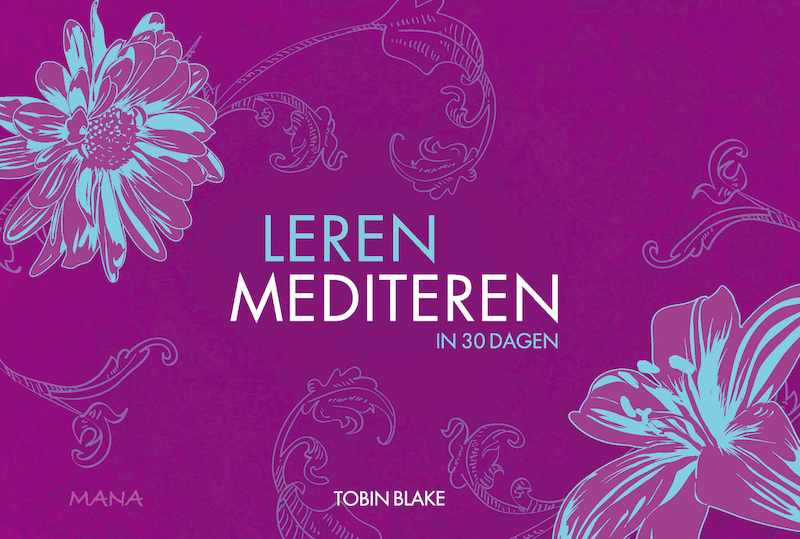 Leren mediteren - Tobin Blake (ISBN 9789000319237)