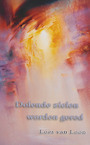 Dolende zielen worden gered - L. van Loon (ISBN 9789075636680)