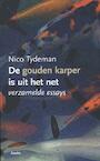 De gouden karper is uit het net - Nico Tydeman (ISBN 9789056702526)