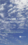 Spiritual Easter and Pentecost (e-Book) - André de Boer, Tanja Rozema (ISBN 9789067326896)