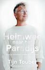 Heimwee naar het Paradijs (e-Book) - Tijn Touber (ISBN 9789044974072)