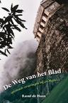 De weg van het blad - R. de Haan (ISBN 9789089540812)